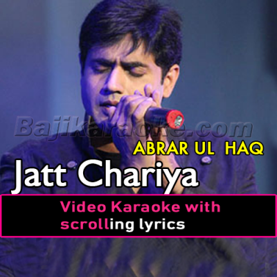 Jatt Chariya Kachehri - Video Karaoke Lyrics